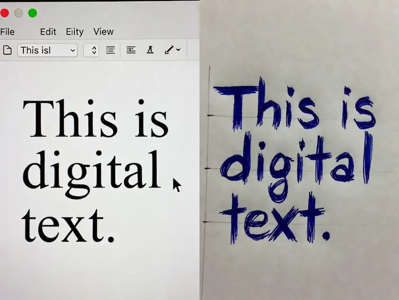 Digital text input vs Realistic Handwriting output comparison